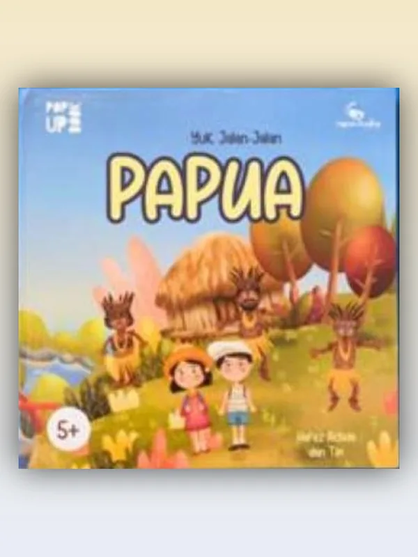Sampul buku Yuk, Jalan-jalan ke Papua
