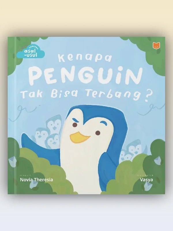 Sampul buku Kenapa Penguin Tak Bisa Terbang?