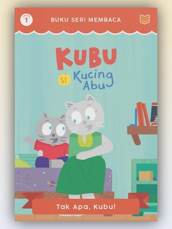 Sampul buku Kubu Si Kucing Abu: Tak Apa Kubu