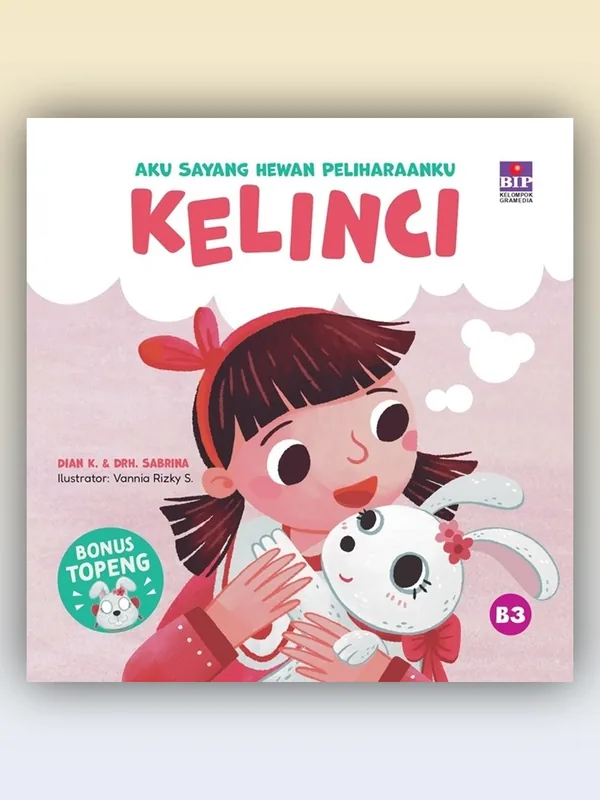 Sampul buku Aku Sayang Hewan Peliharaanku: Kelinci