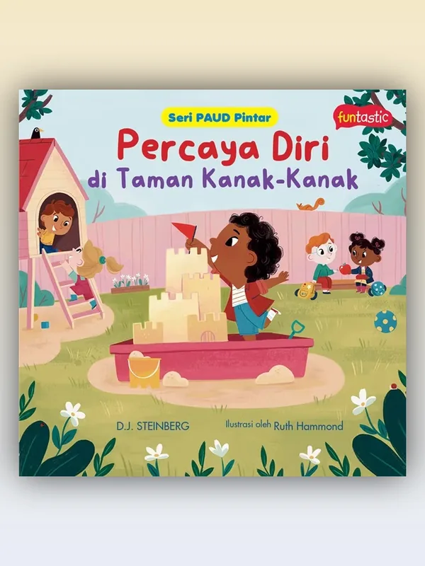 Sampul buku Seri PAUD Pintar - Percaya Diri di Taman Kanak-kanak